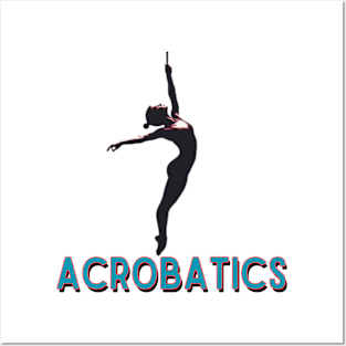 acrobatics is my super power,gift For gymnastics lovers Posters and Art